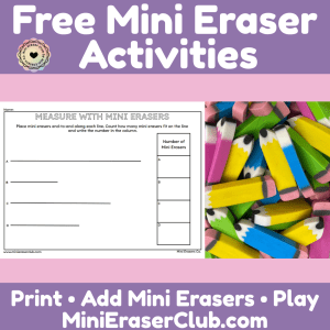 Free Measure with Mini Erasers Printable by Mini Eraser Co.

