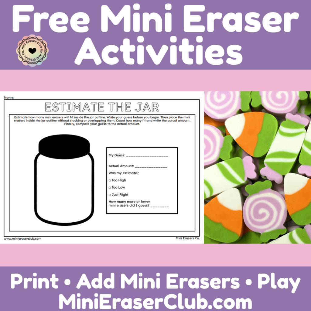 Free Mini Eraser Estimate the Jar Printable | Hands-On Estimation&nbsp;Activity