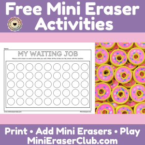 Free My Waiting Job Printable for Mini Erasers by mini erasers co.